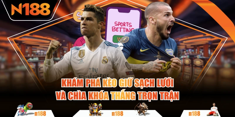 Kèo giữ sạch lưới